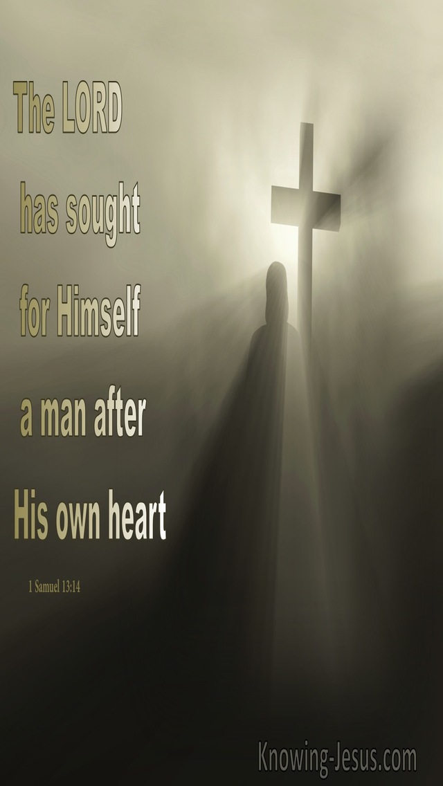 1 Samuel 13:14 The Man After God’s Own Heart (devotional)08:16 (beige)